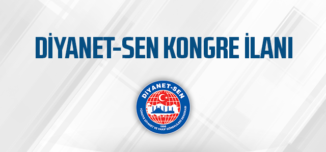 Diyanet-Sen Erzurum Şubesi 6. Olağan Genel Kurul Duyurusu